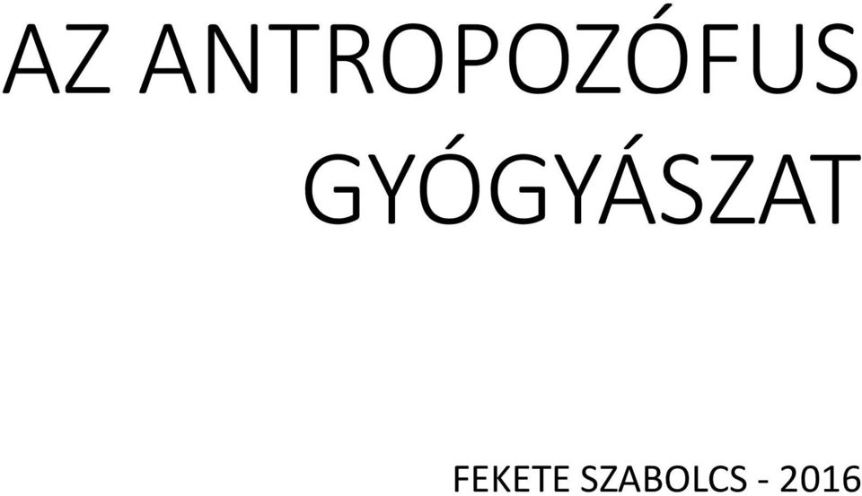 GYÓGYÁSZAT