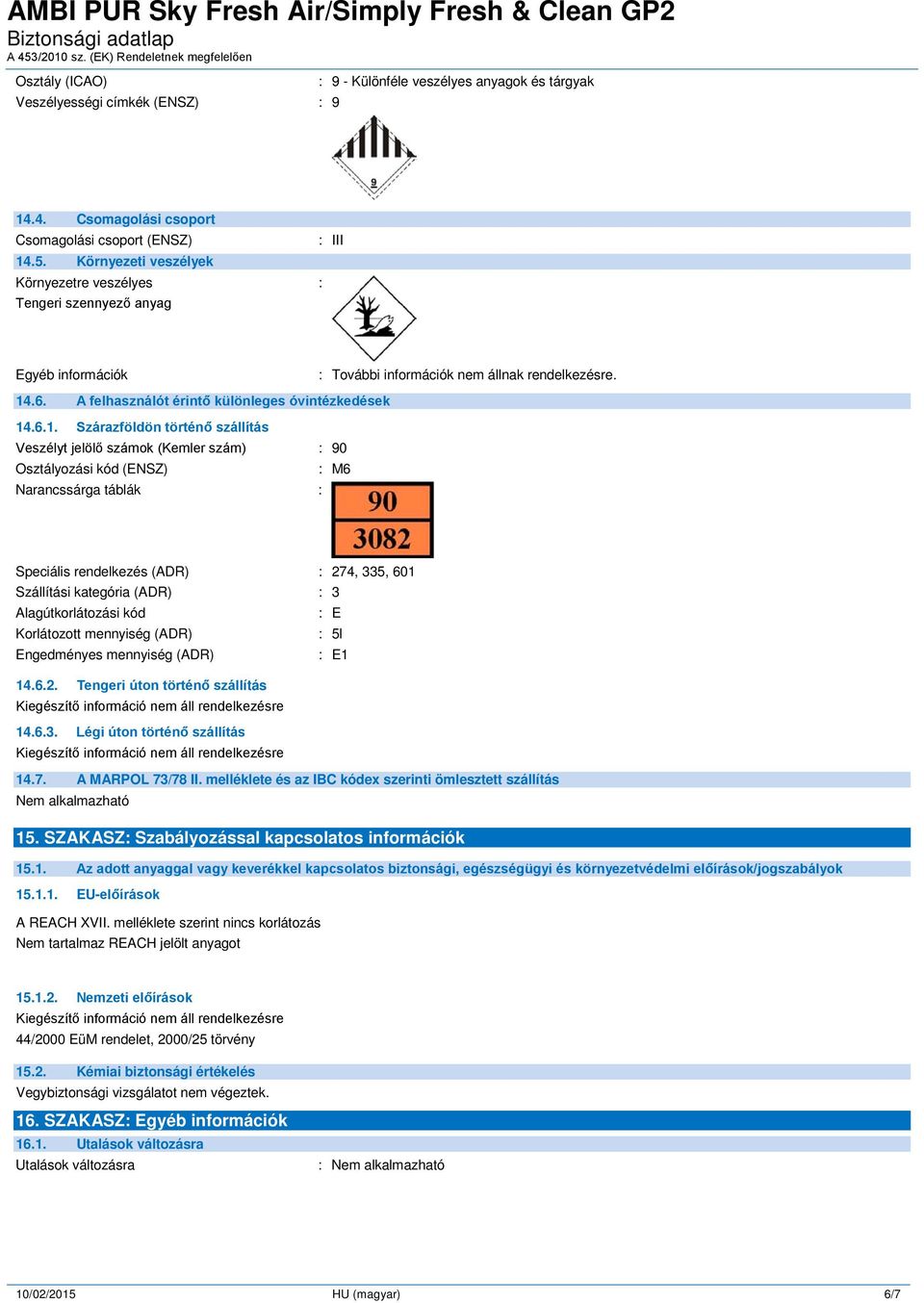 .6. A felhasználót érintő különleges óvintézkedések 14