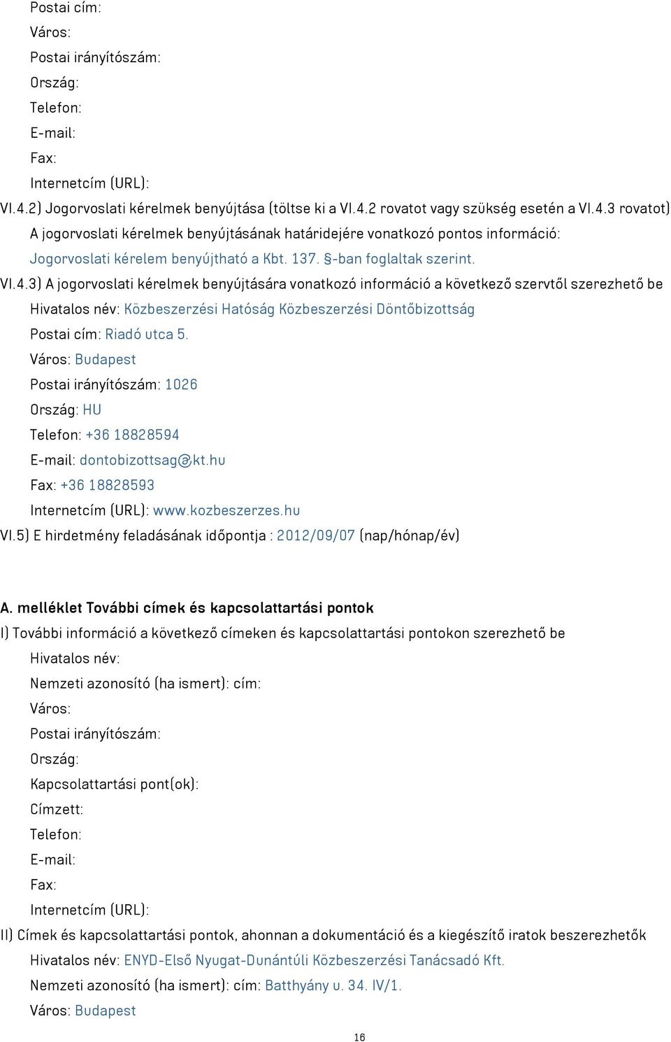 137. -ban foglaltak szerint. VI.4.