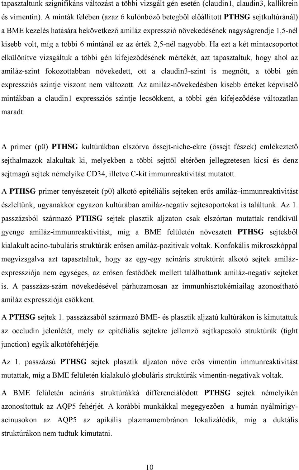 mintánál ez az érték 2,5-nél nagyobb.