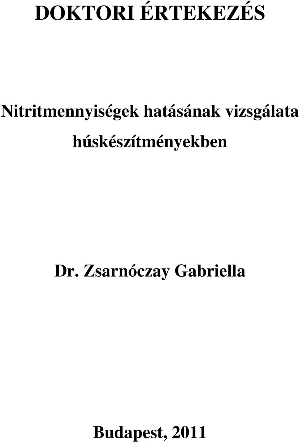vizsgálata