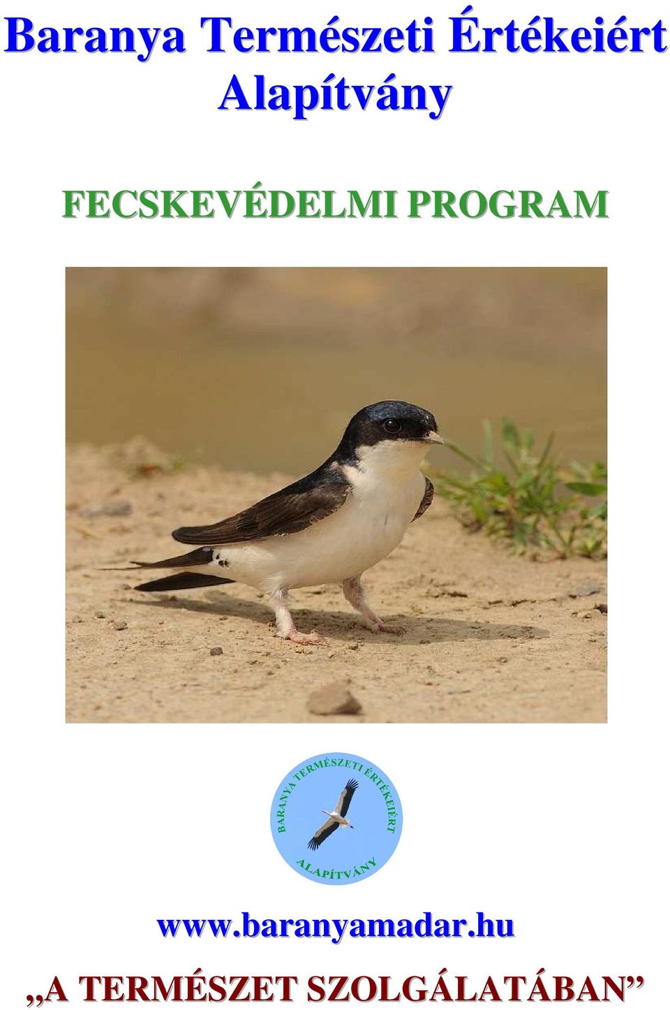 FECSKEVÉDELMI PROGRAM www.