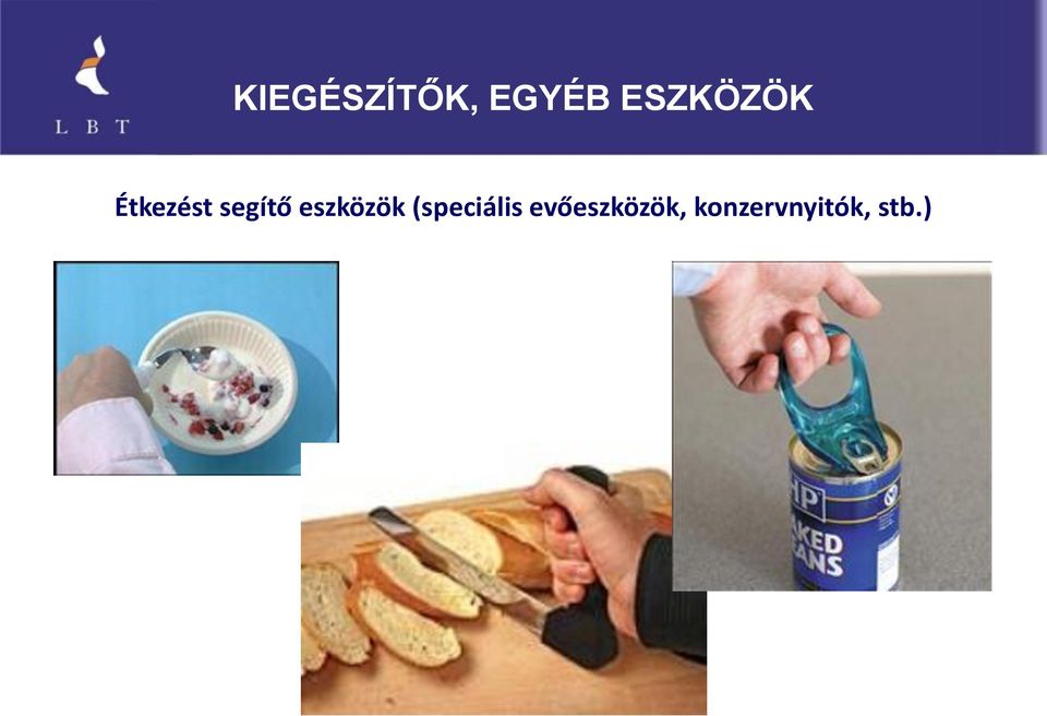 eszközök (speciális