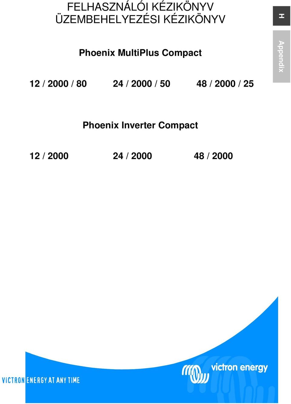 / 80 24 / 2000 / 50 48 / 2000 / 25 H Appendix