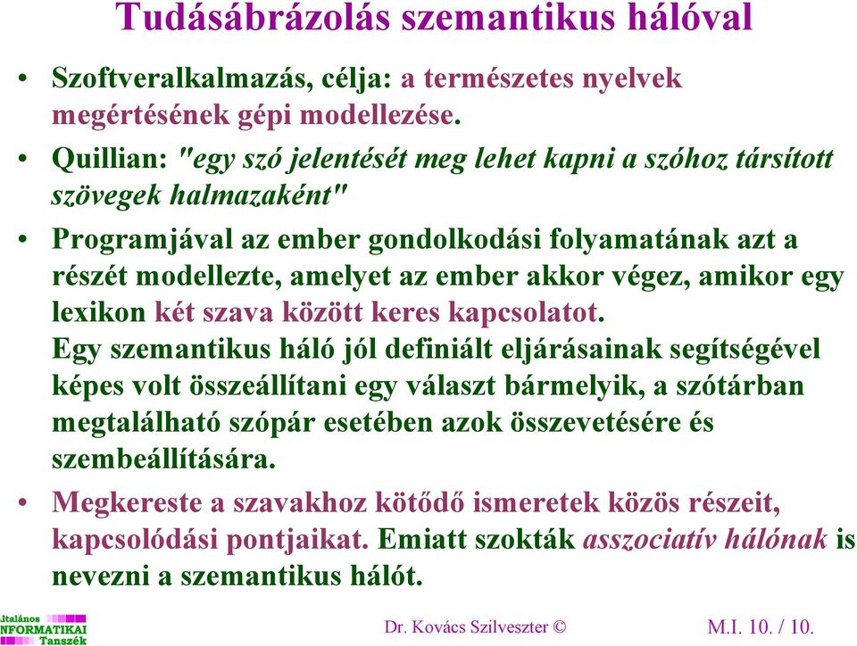 végez, amikor egy lexikon két szava között keres kapcsolatot.