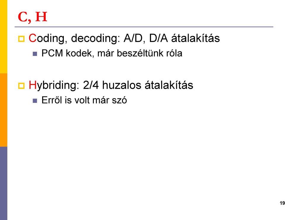 beszéltü róla Hybridig: /4