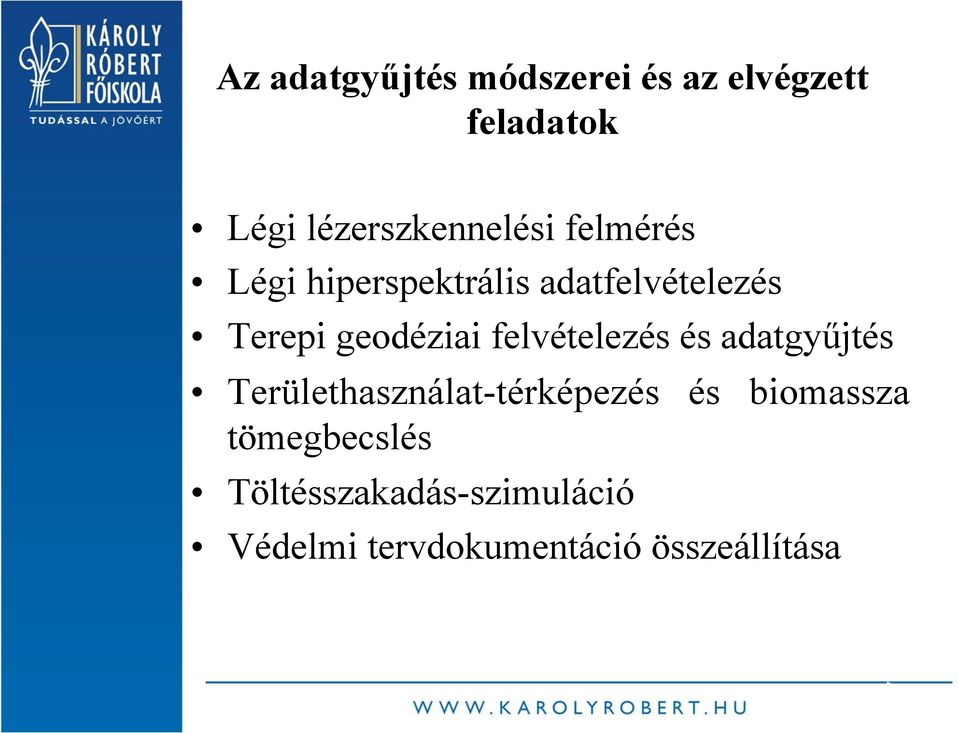 geodéziai felvételezés és adatgyűjtés Területhasználat-térképezés és