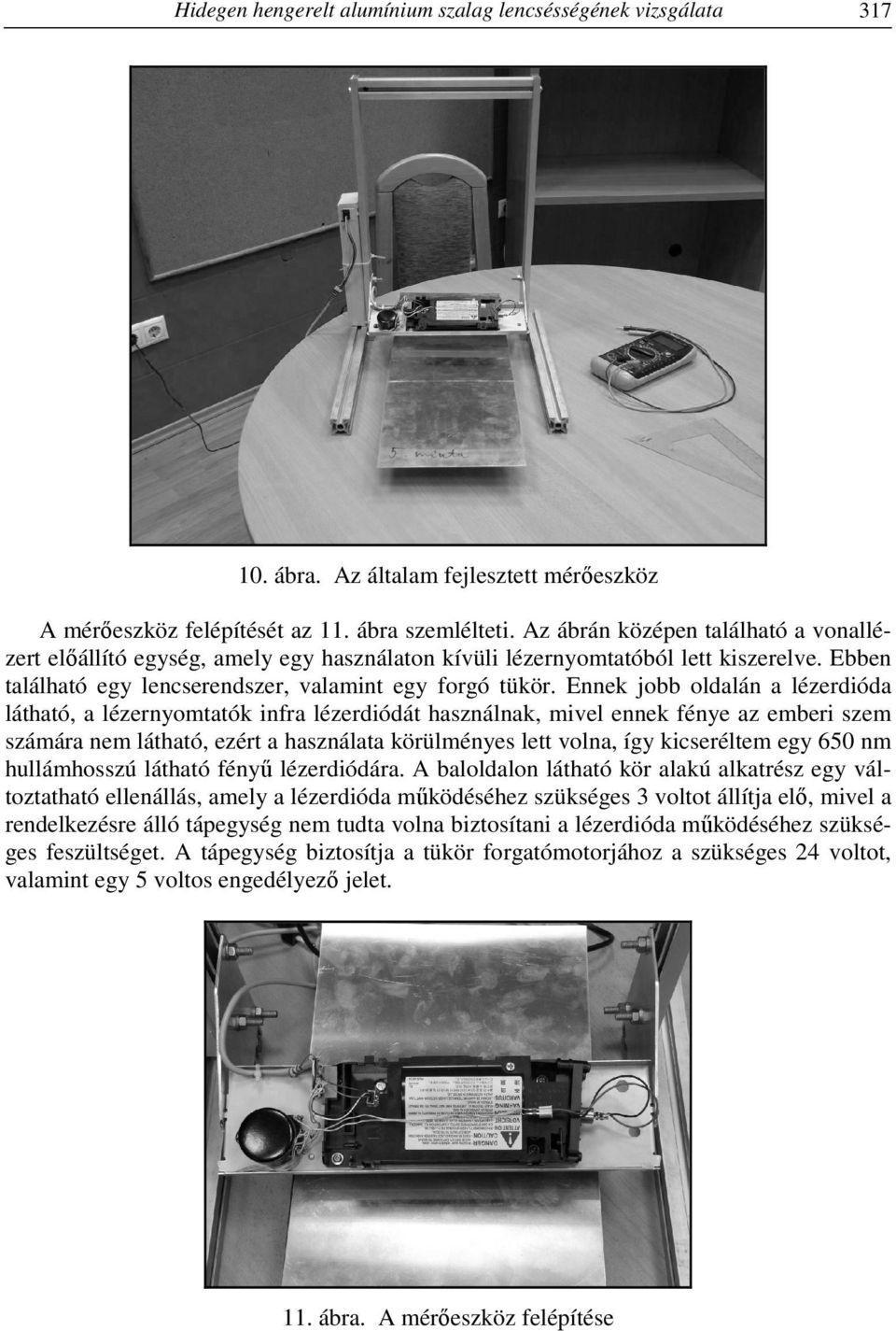 HIDEGEN HENGERELT ALUMÍNIUM SZALAG LENCSÉSSÉGÉNEK VIZSGÁLATA INVESTIGATION  OF CROWN OF COLD ROLLED ALUMINIUM STRIP - PDF Free Download