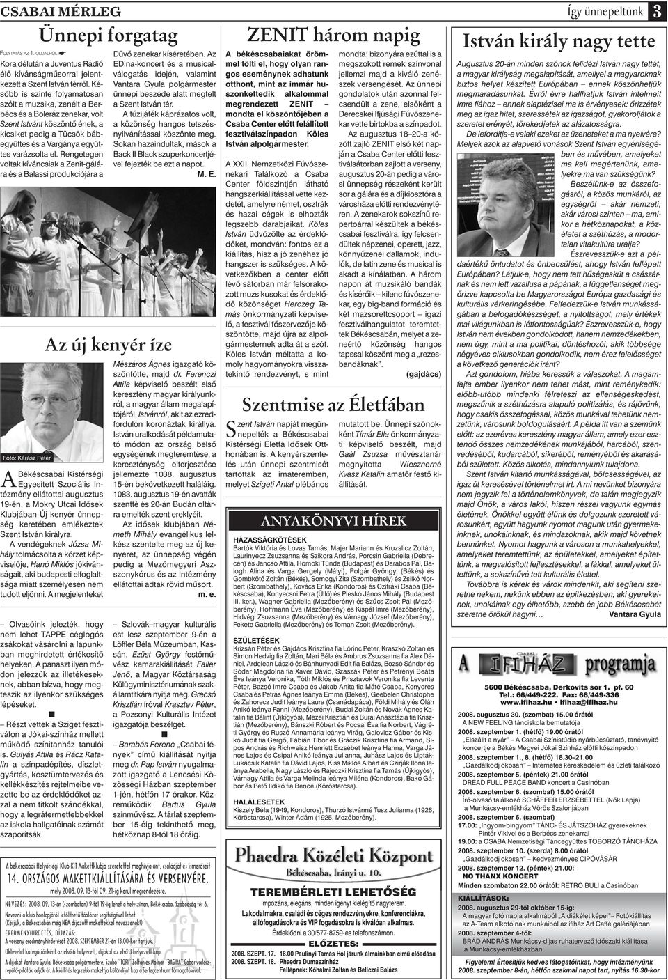 Rengetegen voltak kíváncsiak a Zenit-gálára és a Balassi produkciójára a Dûvô zenekar kíséretében.