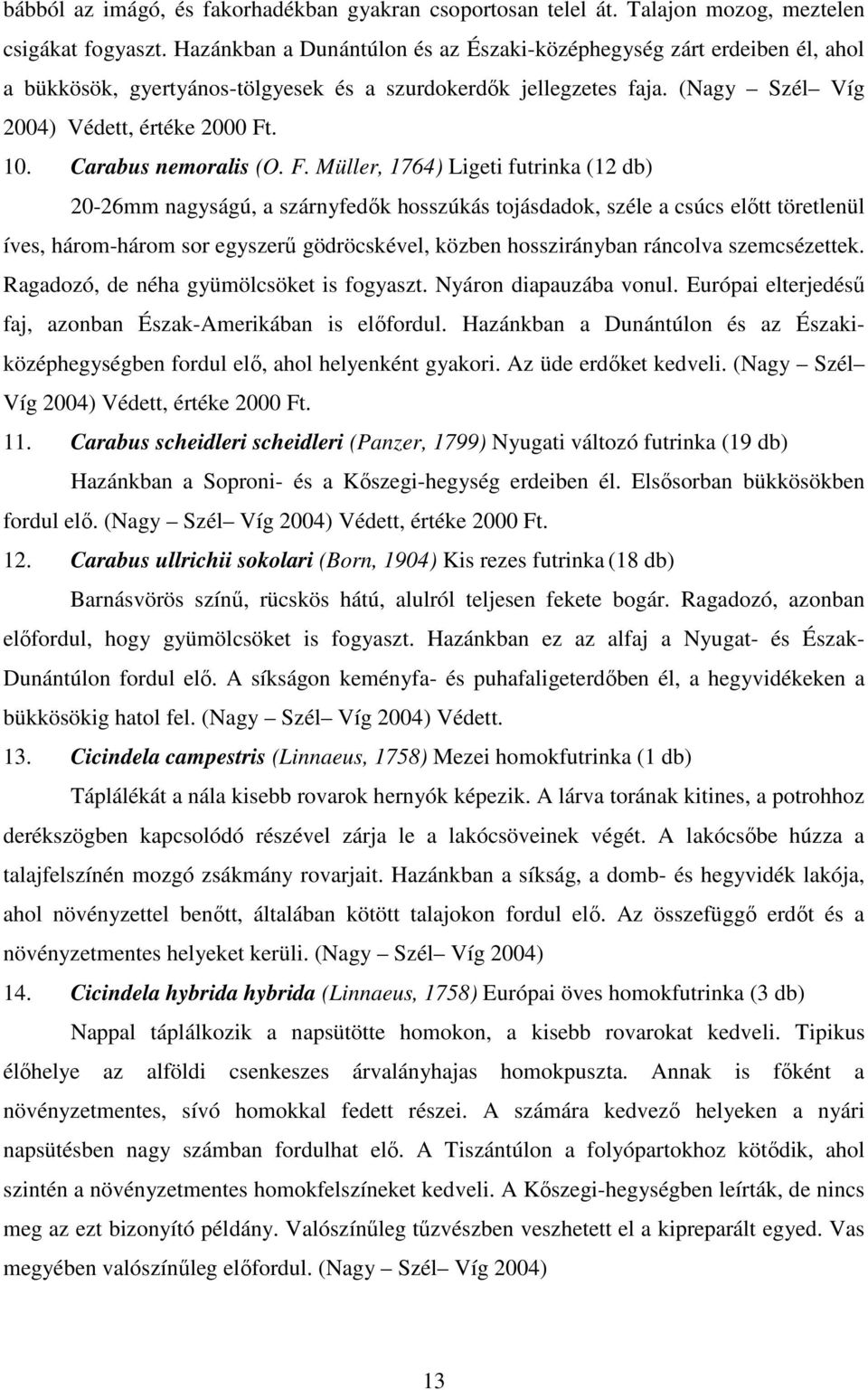 Carabus nemoralis (O. F.