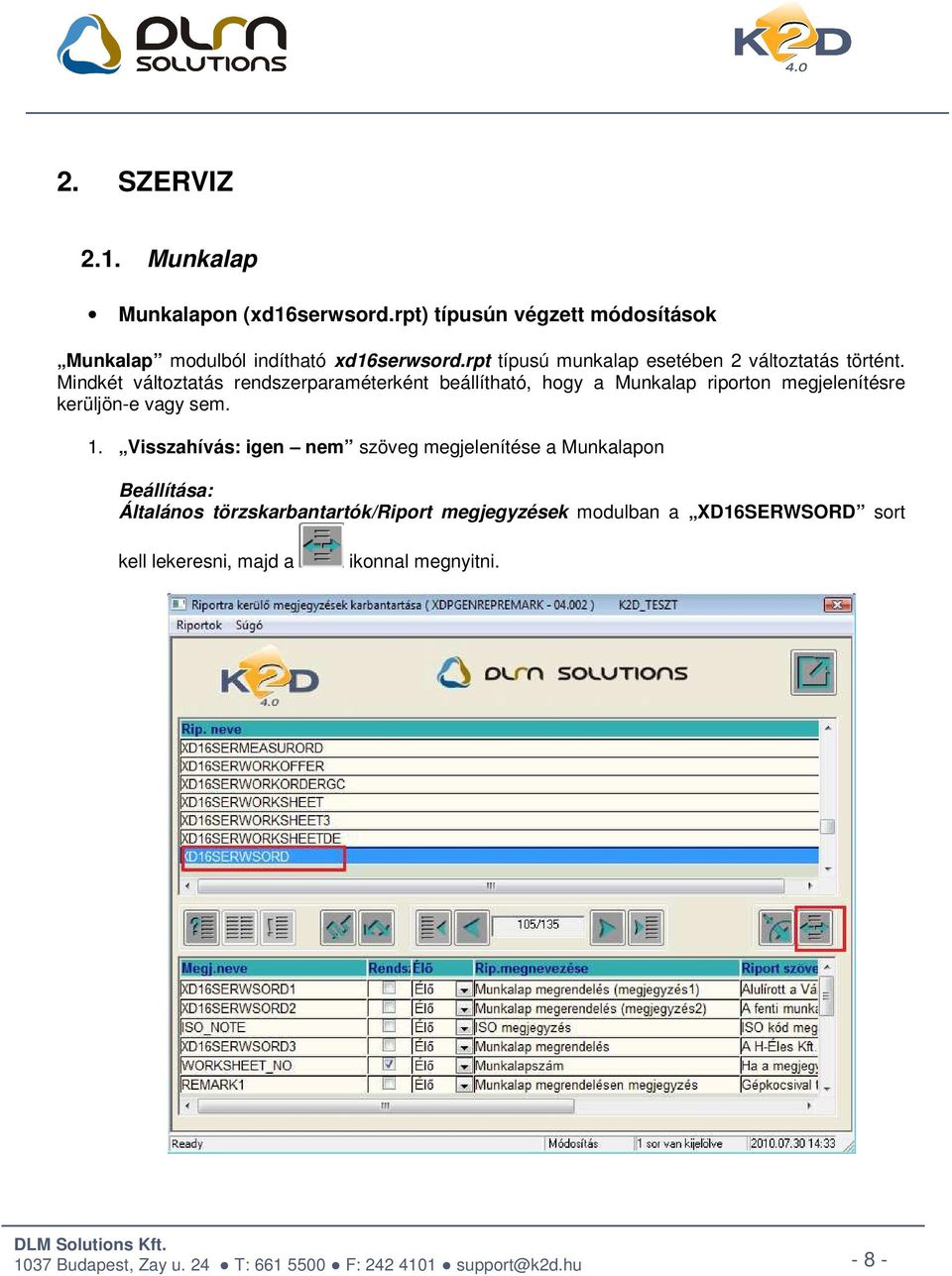 rpt típusú munkalap esetében 2 változtatás történt.