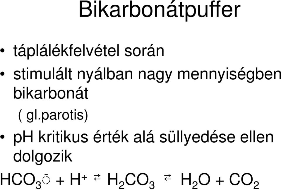 bikarbonát ( gl.