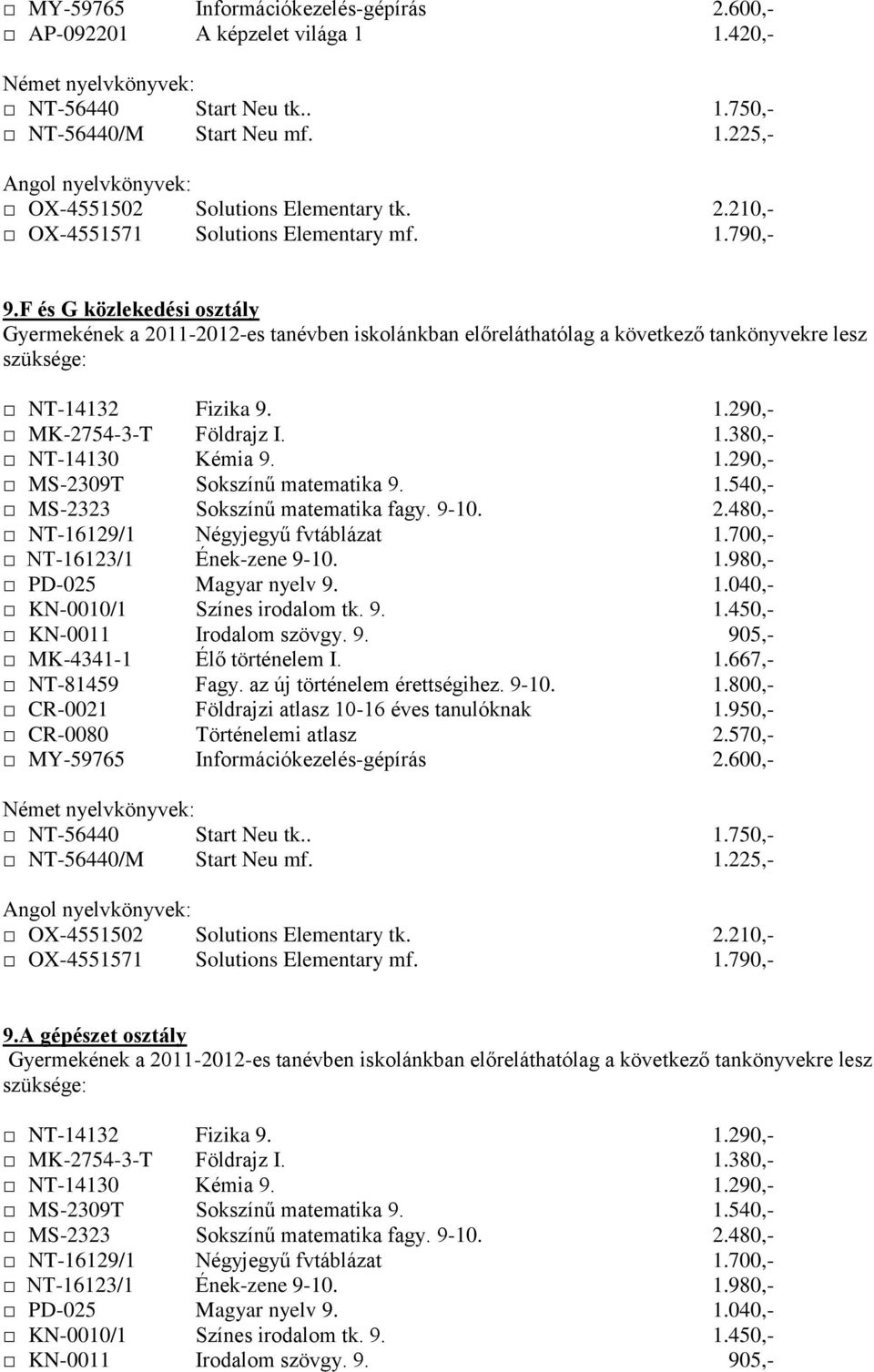 F és G közlekedési osztály MY-59765 Információkezelés-gépírás 2.