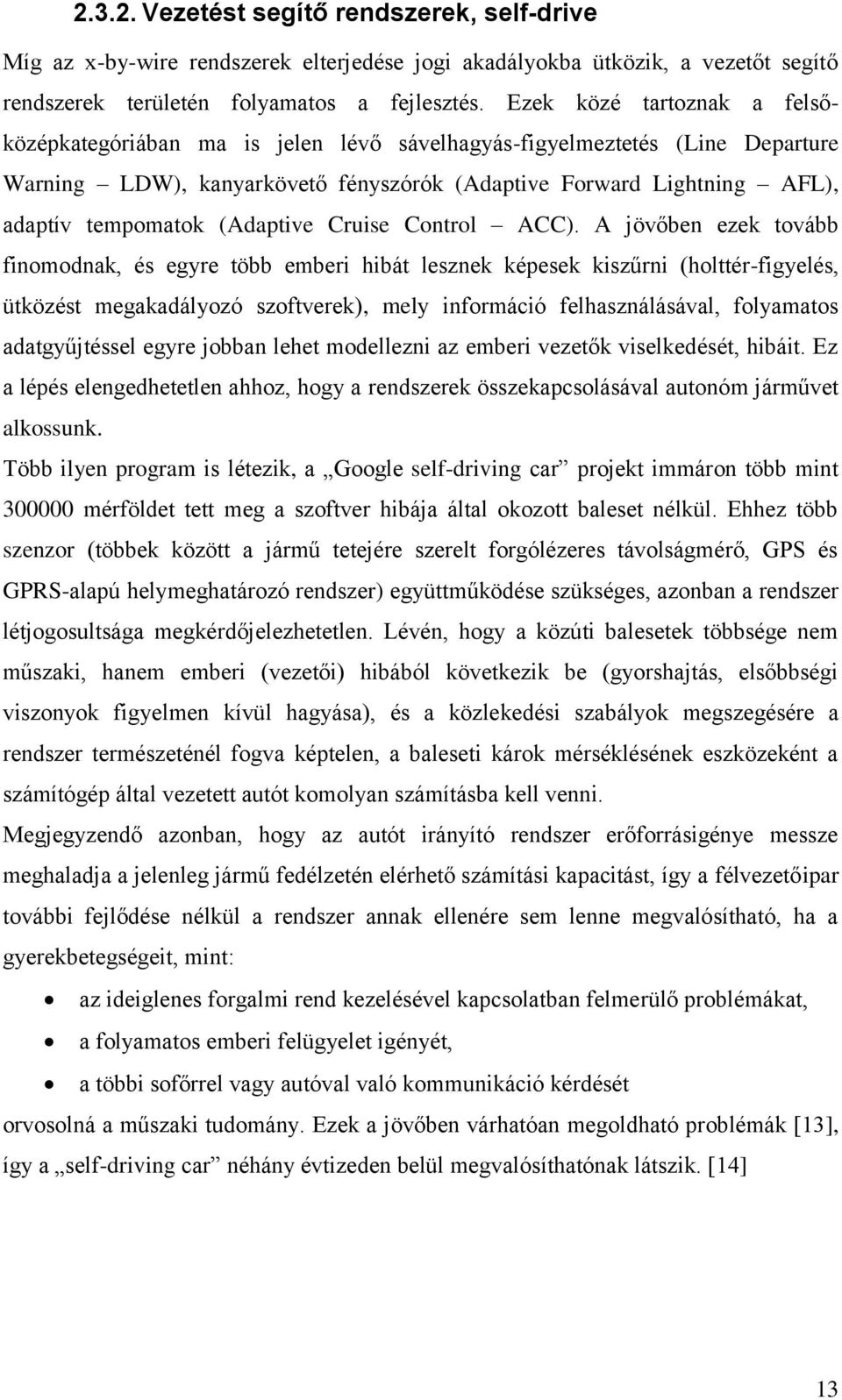(Adaptive Cruise Control ACC).