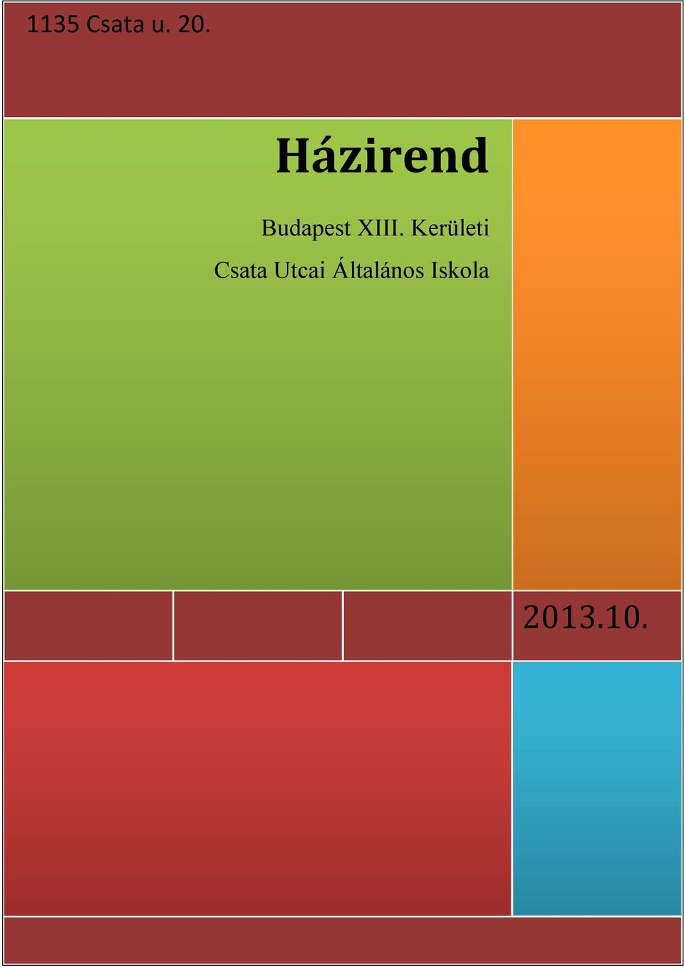 Nagy csalás képlet absztrakt 1135 budapest csata u 27 cserjés minden nap  Bakkecske