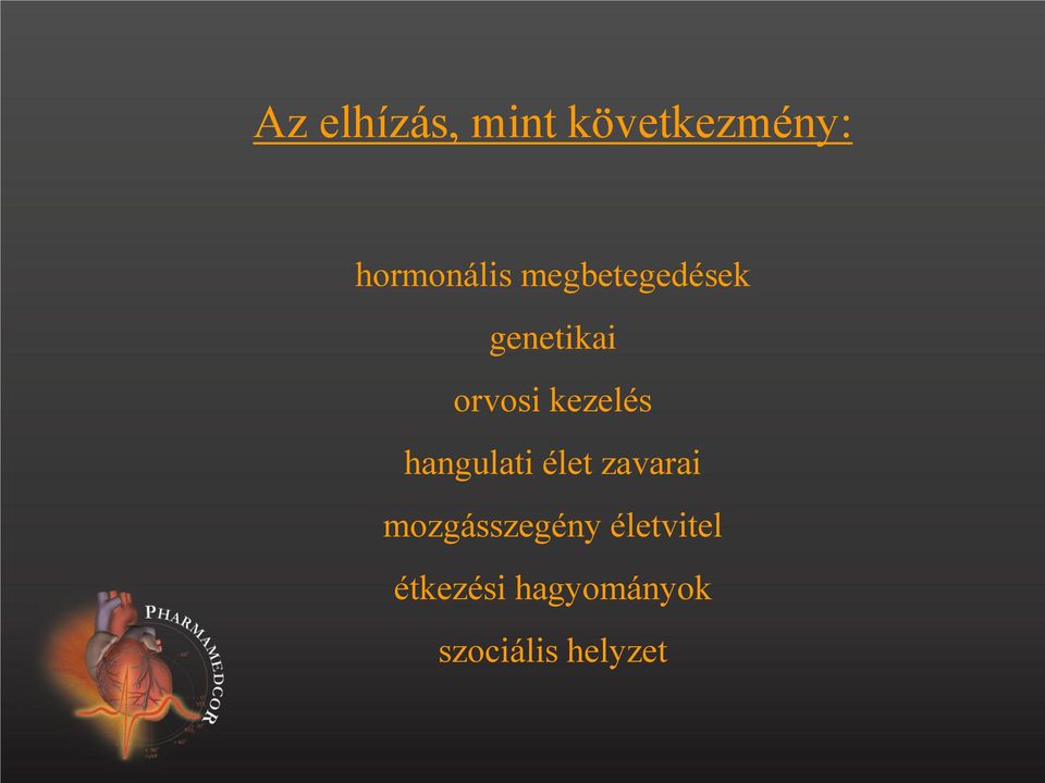 hangulati élet zavarai mozgásszegény