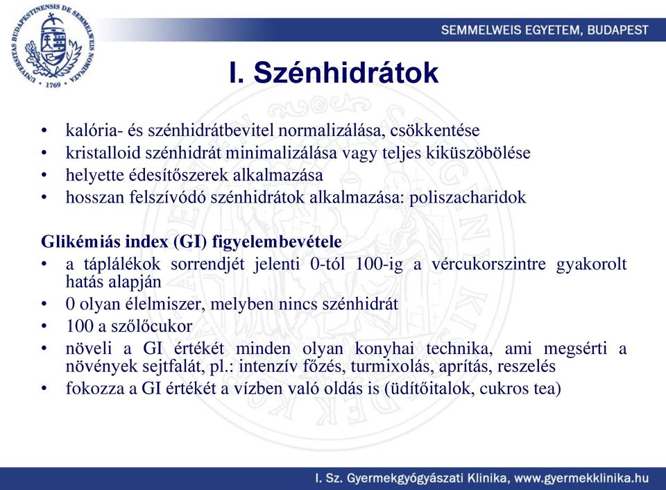 0-tól 100-ig a vércukorszintre gyakorolt hatás alapján 0 olyan élelmiszer, melyben nincs szénhidrát 100 a szőlőcukor növeli a GI értékét minden olyan