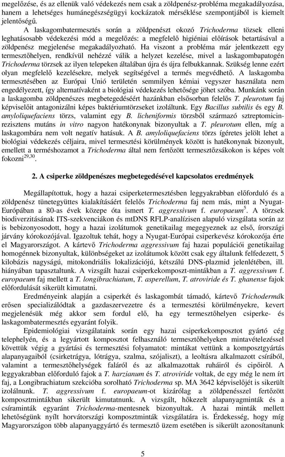 megakadályozható.