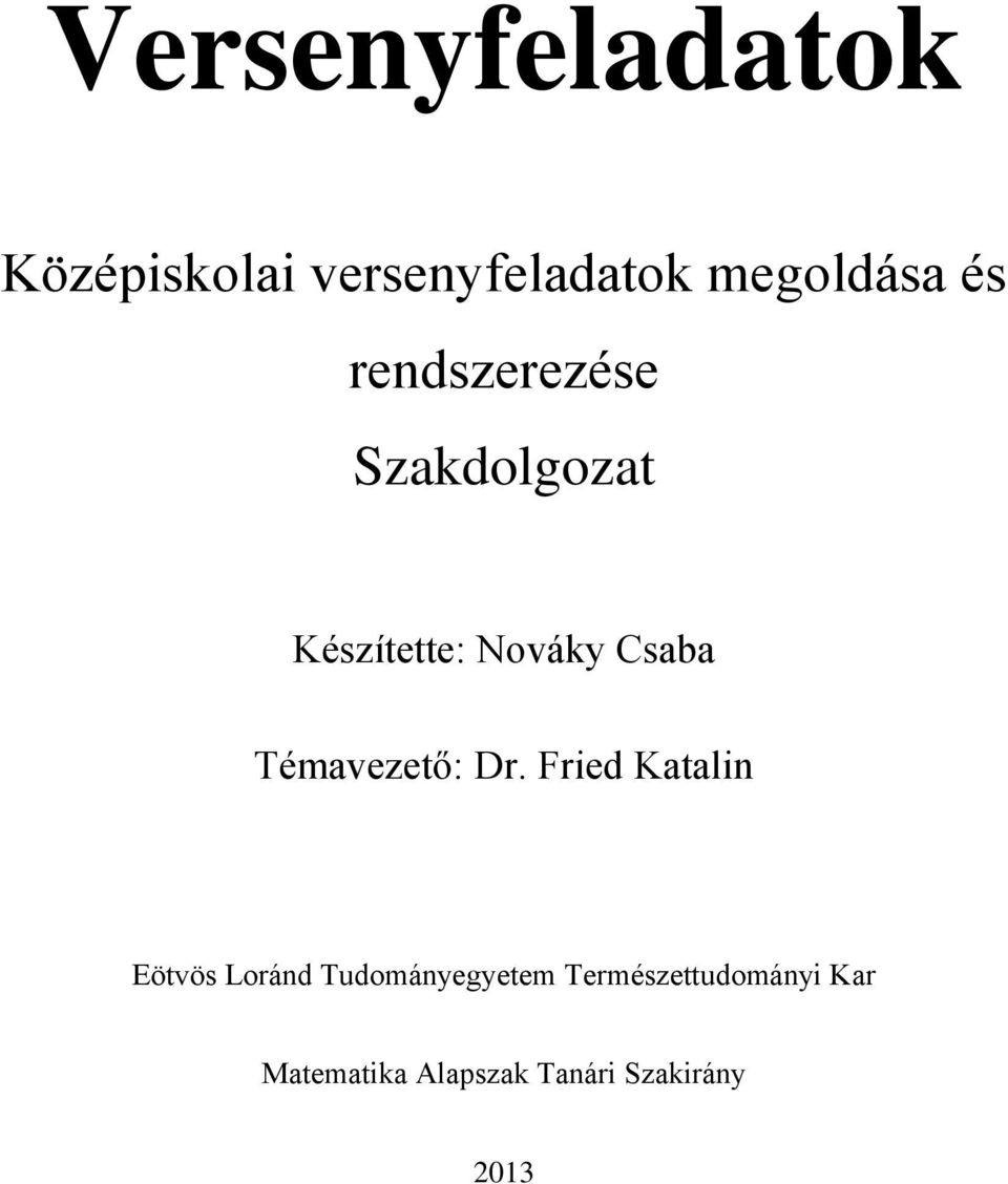 Témvezető: Dr.