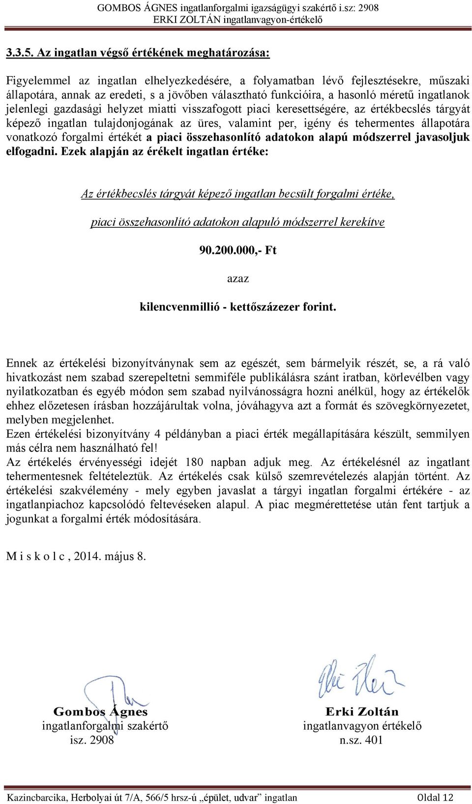 Kazincbarcika, Herbolyai út 7/A. 566/5 hrsz-ú. épület, udvar - PDF Ingyenes  letöltés