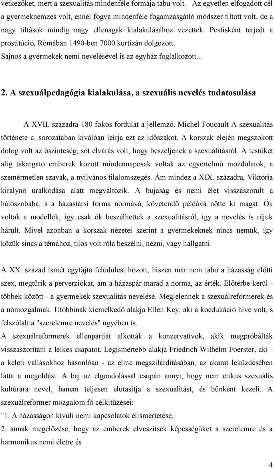Nem szeretem randevúzni a Yahoo válaszokat meddig kell szakítás után várnod a randevú megkezdését