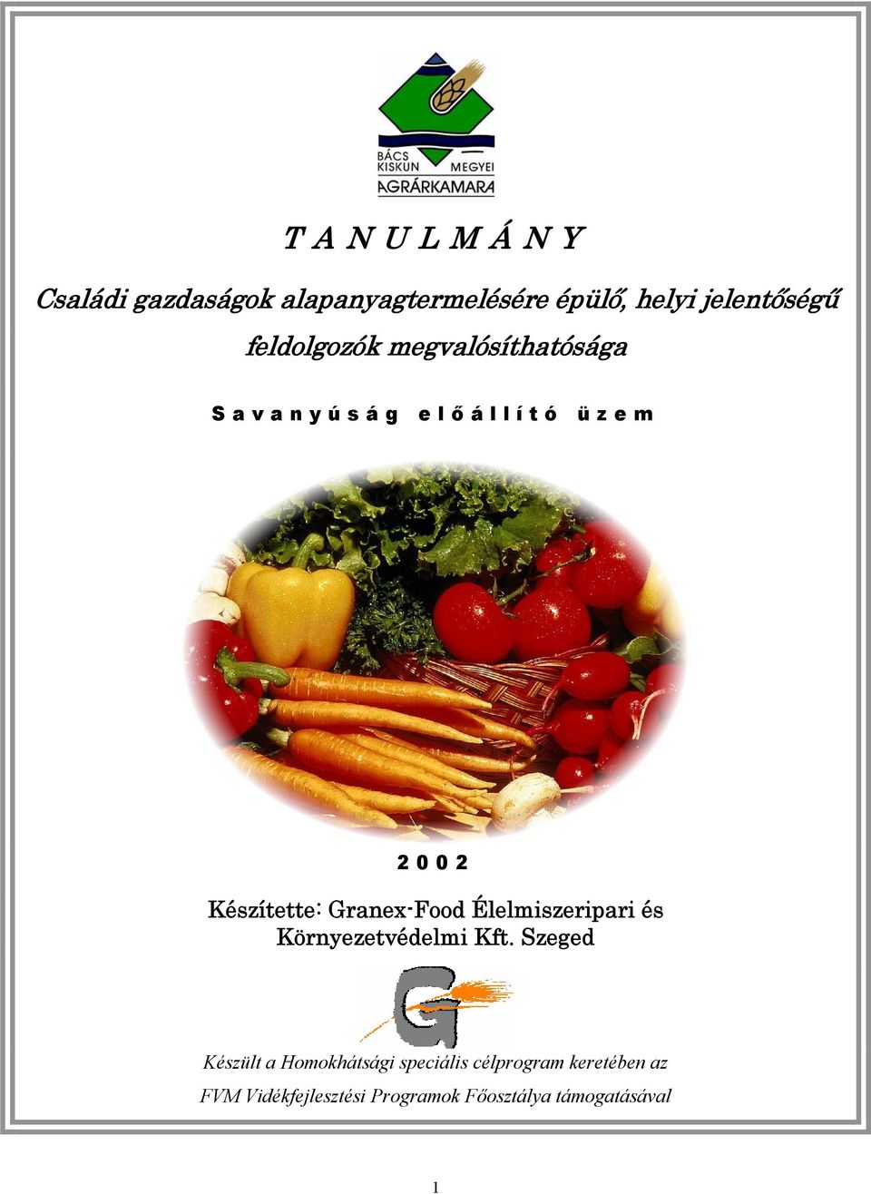Granex-Food Élelmiszeripari és Környezetvédelmi Kft.