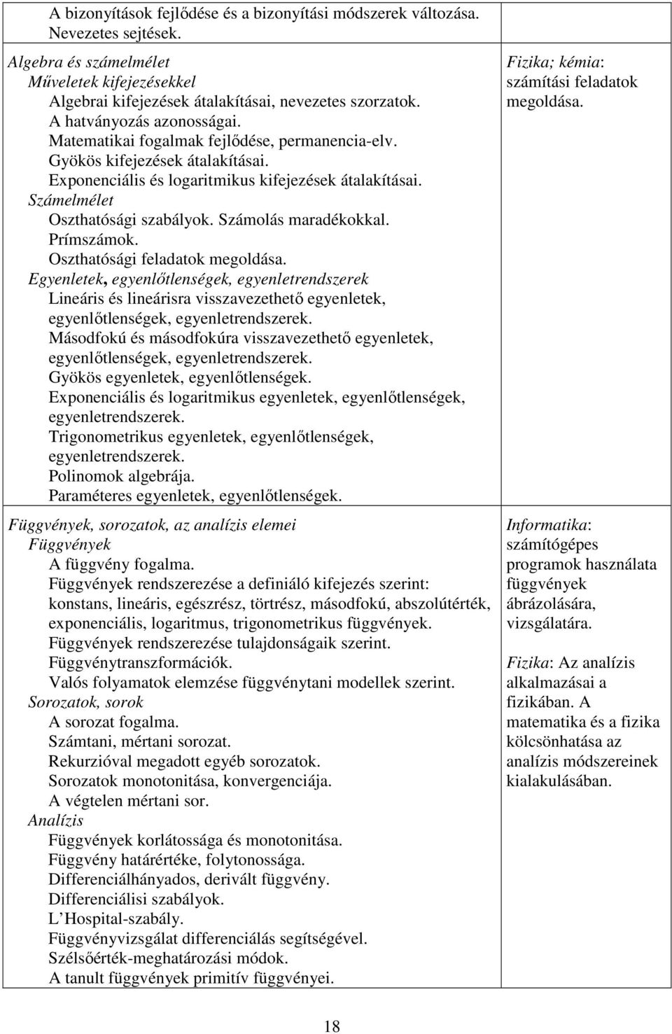 Számolás maradékokkal. Prímszámok. Oszthatósági feladatok megoldása.