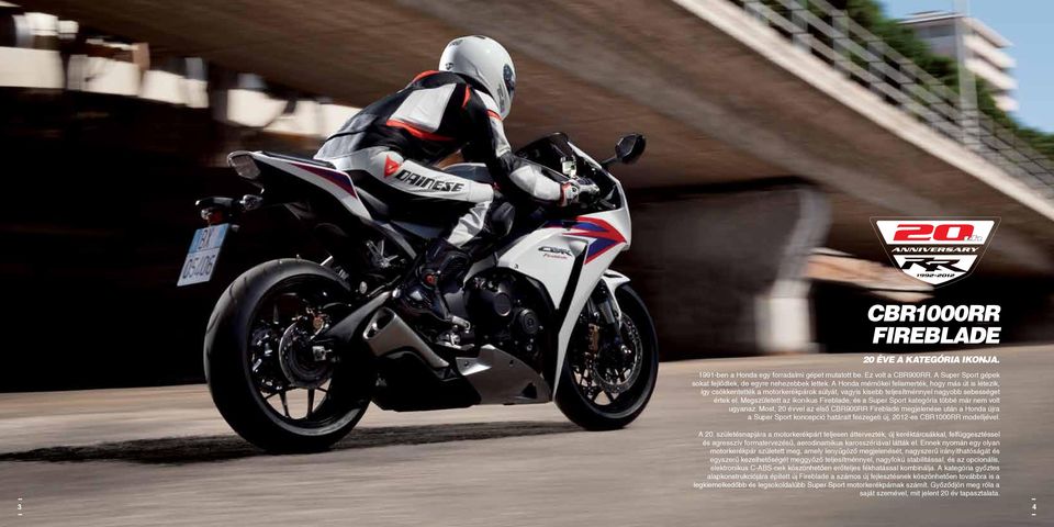 Megszületett az ikonikus Fireblade, és a Super Sport kategória többé már nem volt ugyanaz.