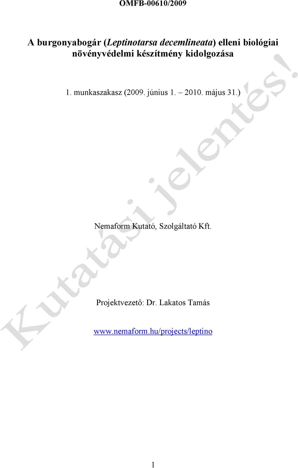 munkaszakasz (2009. június 1. 2010. május 31.