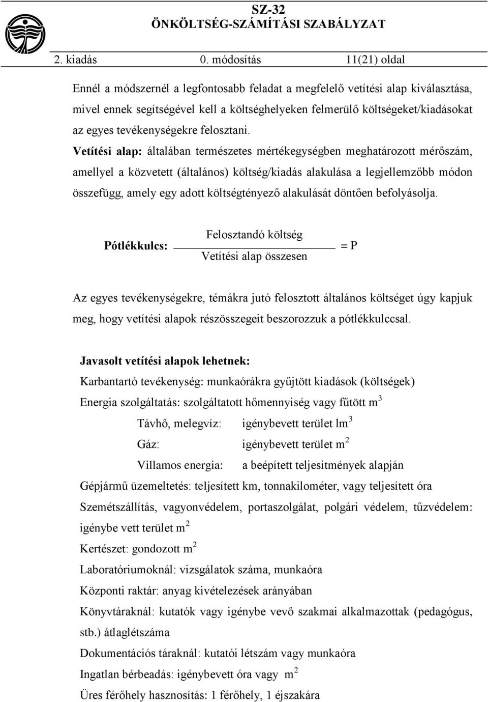 tevékenységekre felosztani.