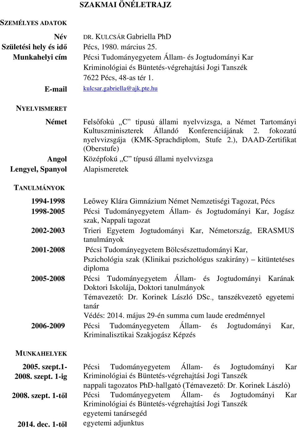 fokozatú nyelvvizsgája (KMK-Sprachdiplom, Stufe 2.