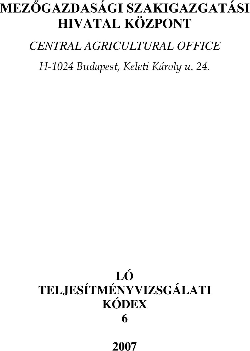 H-1024 Budapest, Keleti Károly u. 24.