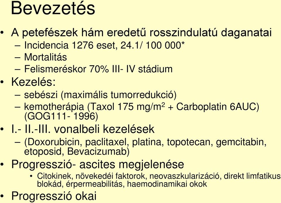 Carboplatin 6AUC) (GOG111-1996) I.- II.-III.