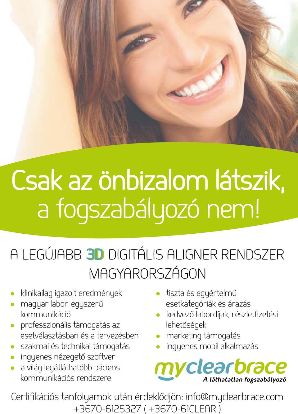HIRDETÉS DIGITÁLIS ALIGNER RENDSZER MAGYARORSZÁGON tiszta és egyértelmű esetkategóriák és árazás kedvező labordíjak, részletfizetési