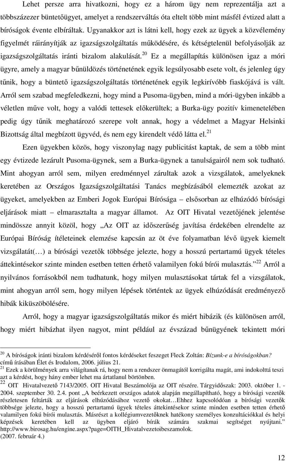 alakulását.