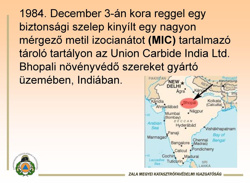 tartalmazó tároló tartályon az Union Carbide India