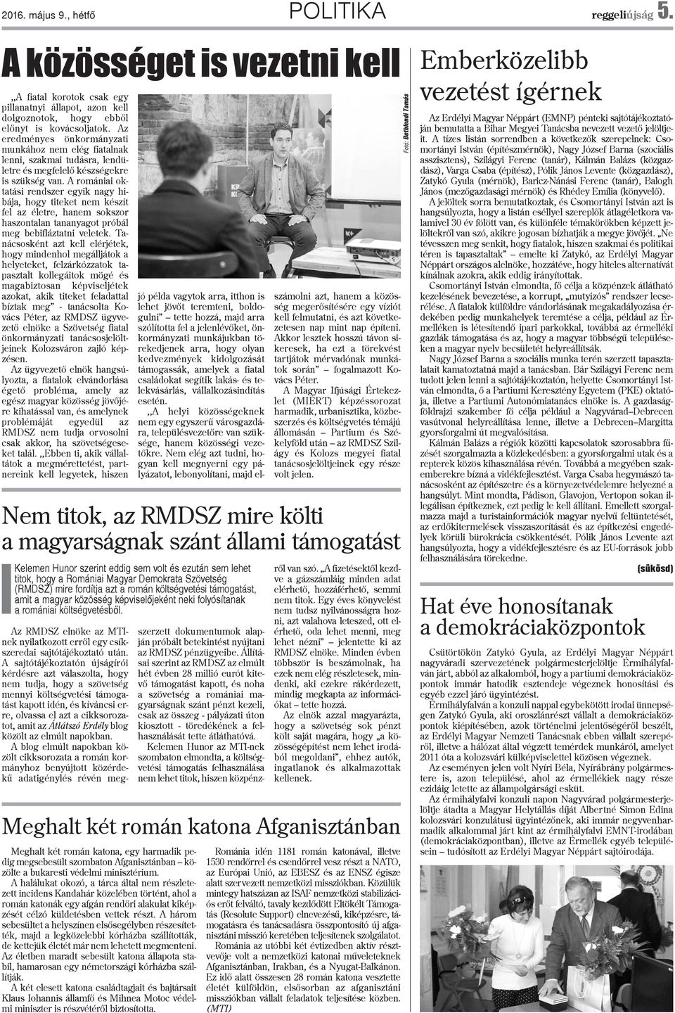 A romániai oktatási rendszer egyik nagy hibája, hogy titeket nem készít fel az életre, hanem sokszor haszontalan tananyagot próbál meg bebifláztatni veletek.