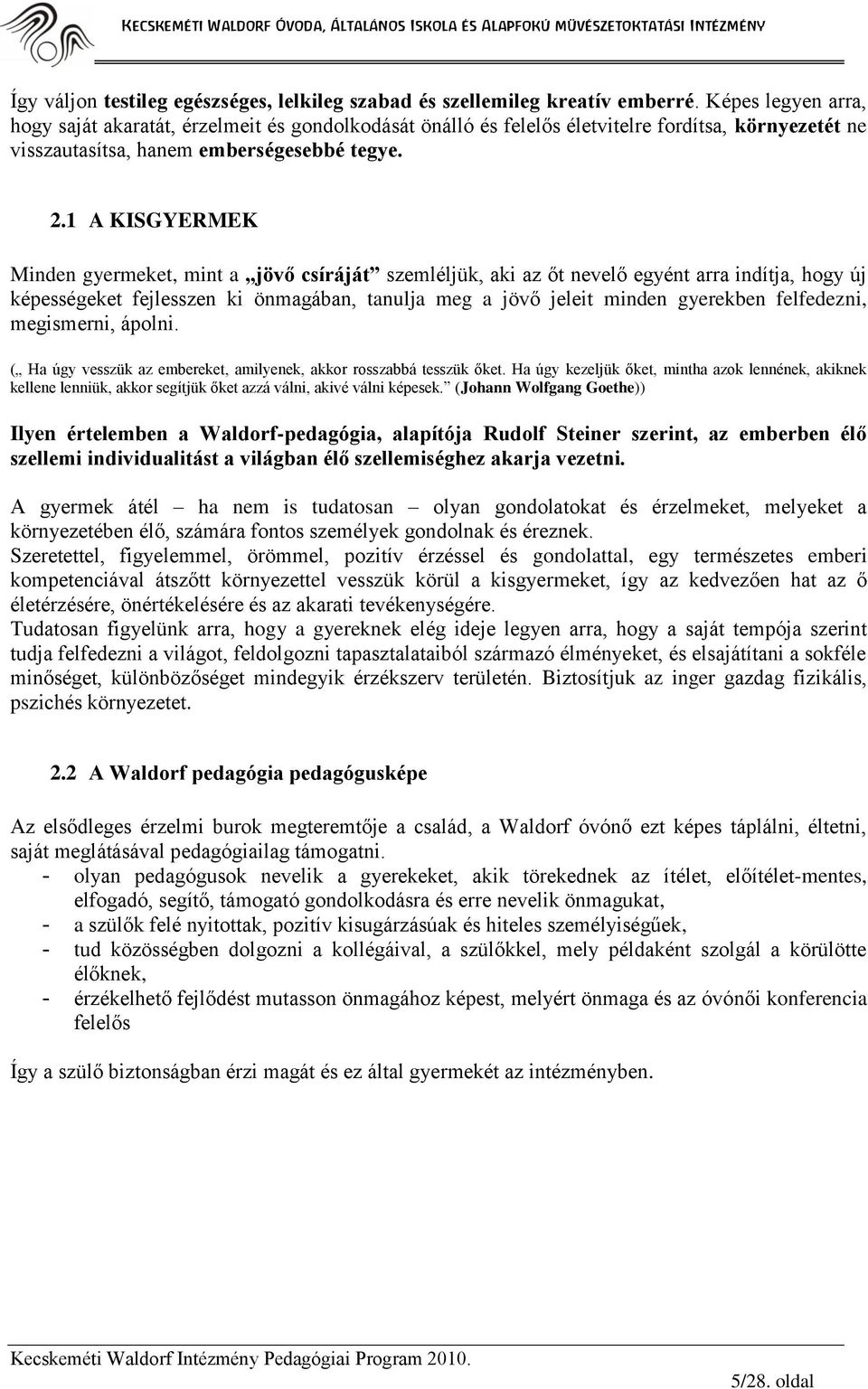 A Mihály Kertje Waldorf Óvoda. Pedagógiai Programja - PDF Ingyenes letöltés