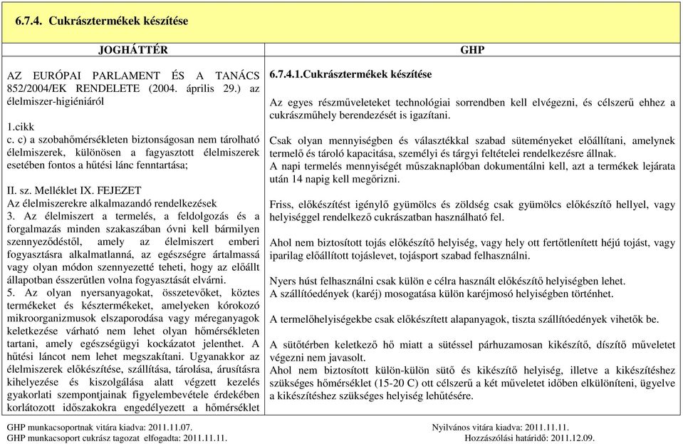 FEJEZET Az élelmiszerekre alkalmazandó rendelkezések 3.