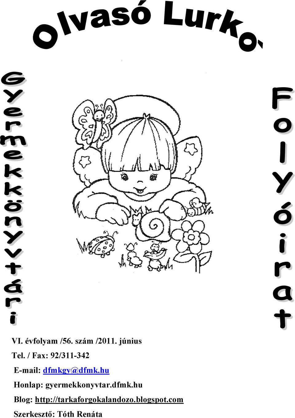 hu Honlap: gyermekkonyvtar.dfmk.