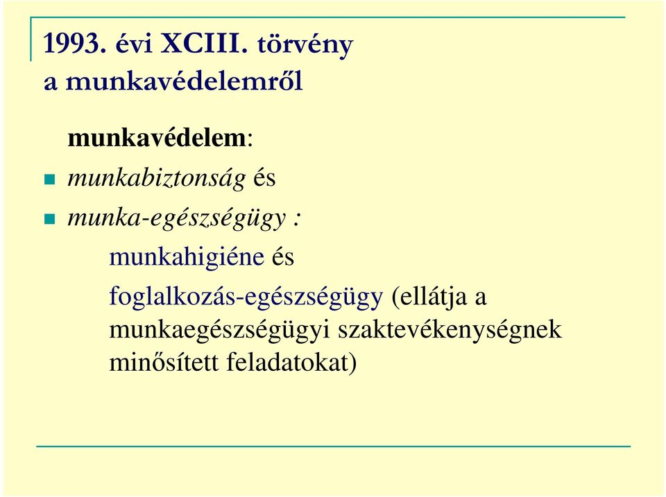 munkabiztonság és munka-egészségügy : munkahigiéne