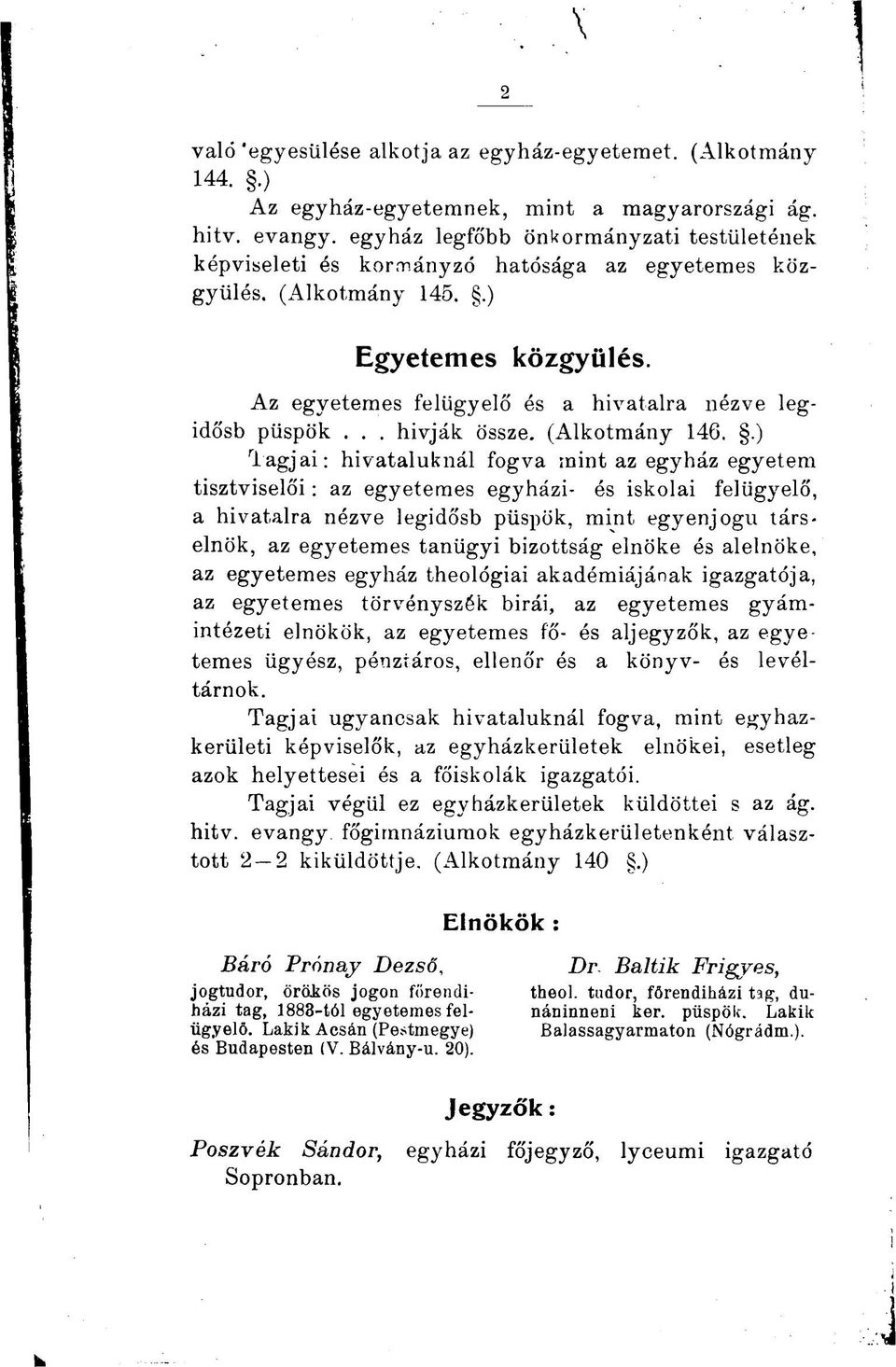 .. hivják össze. (Alkotmány 146.