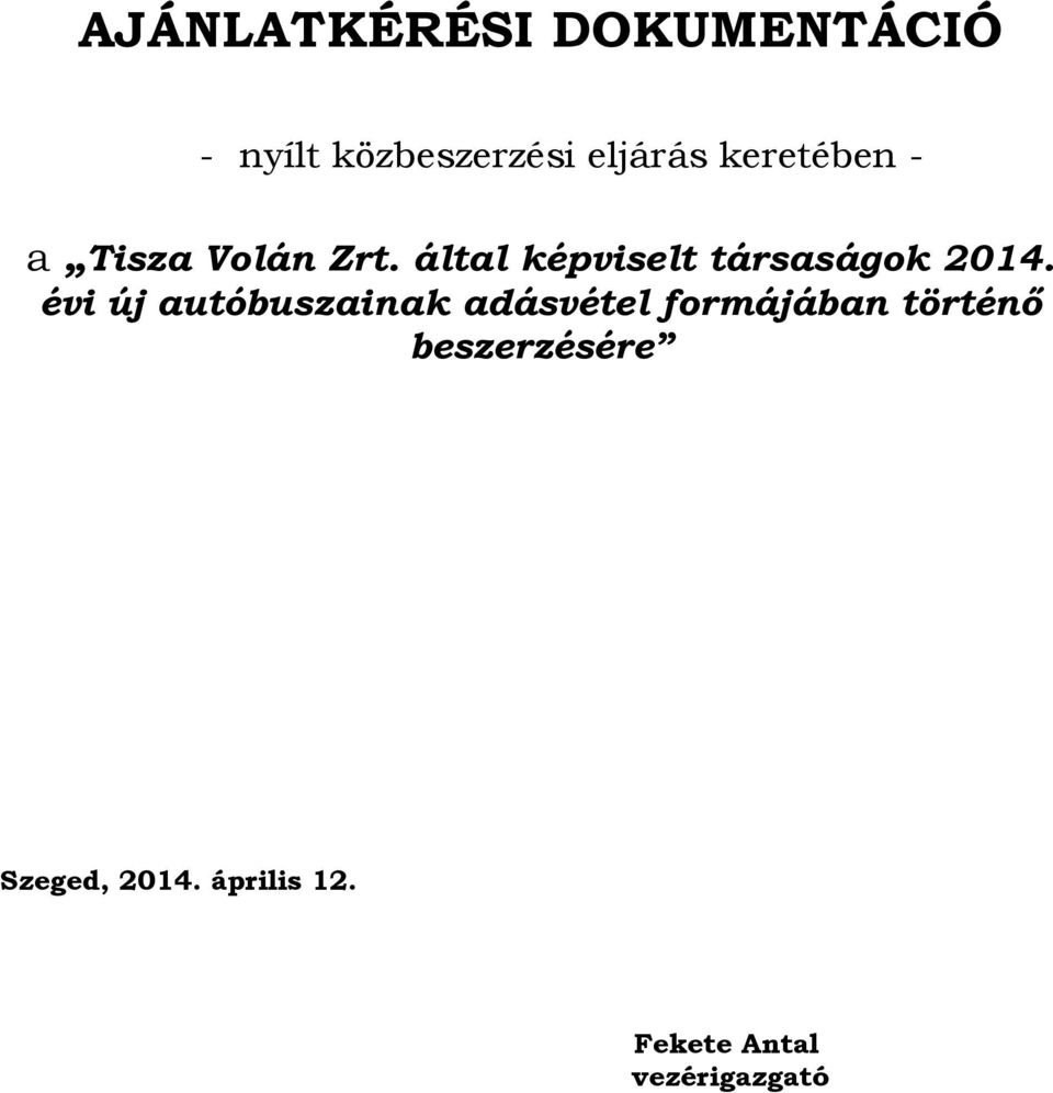 által képviselt társaságok 2014.