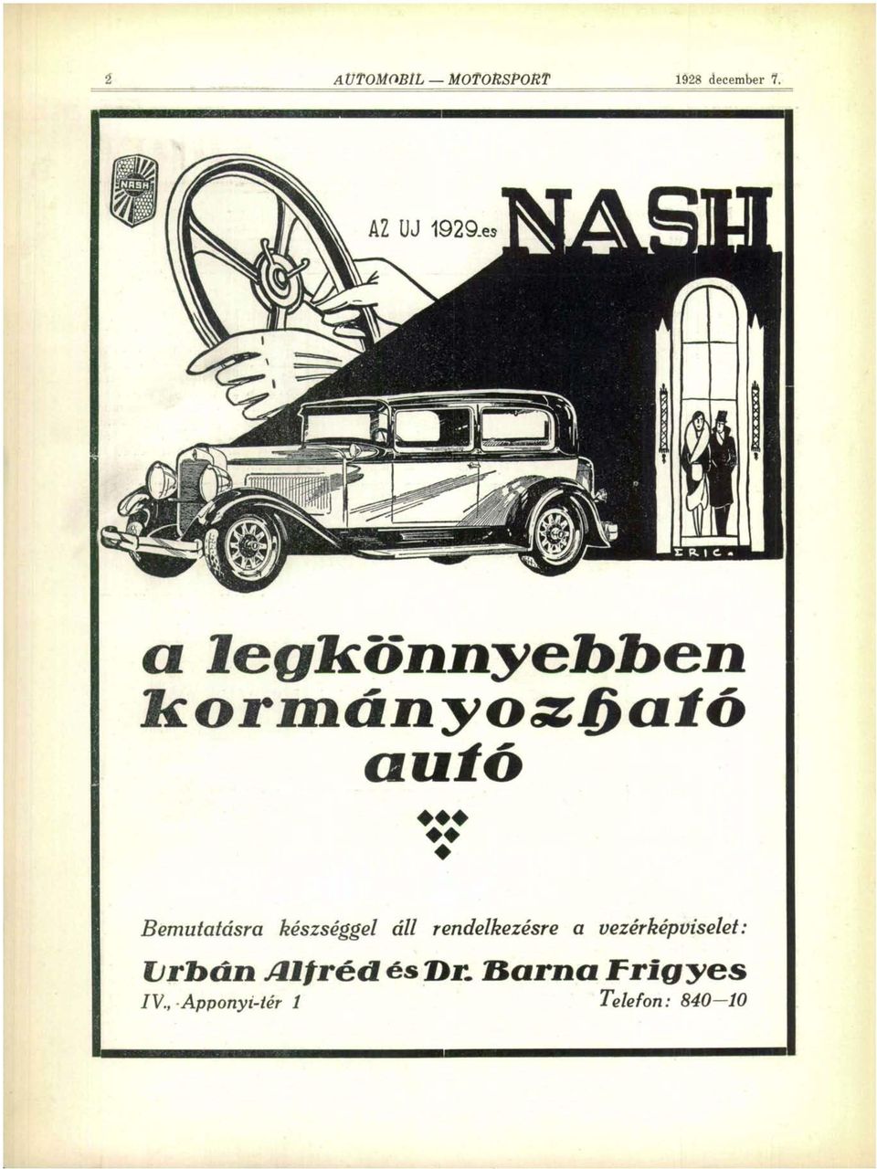 Bemutatásra készséggel áll rendelkezésre a