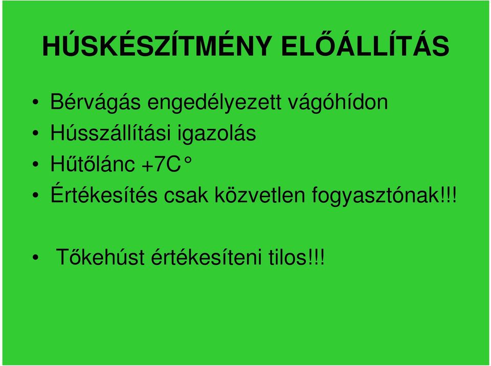 igazolás Hűtőlánc +7C Értékesítés csak