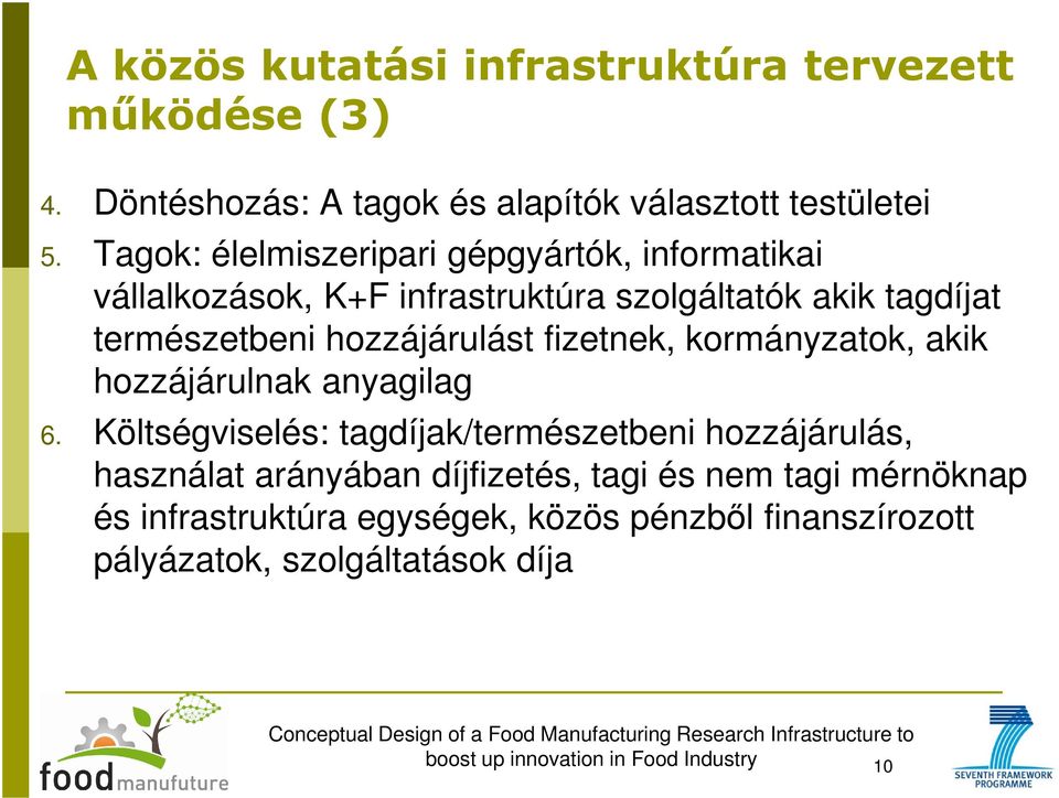 hozzájárulást fizetnek, kormányzatok, akik hozzájárulnak anyagilag 6.