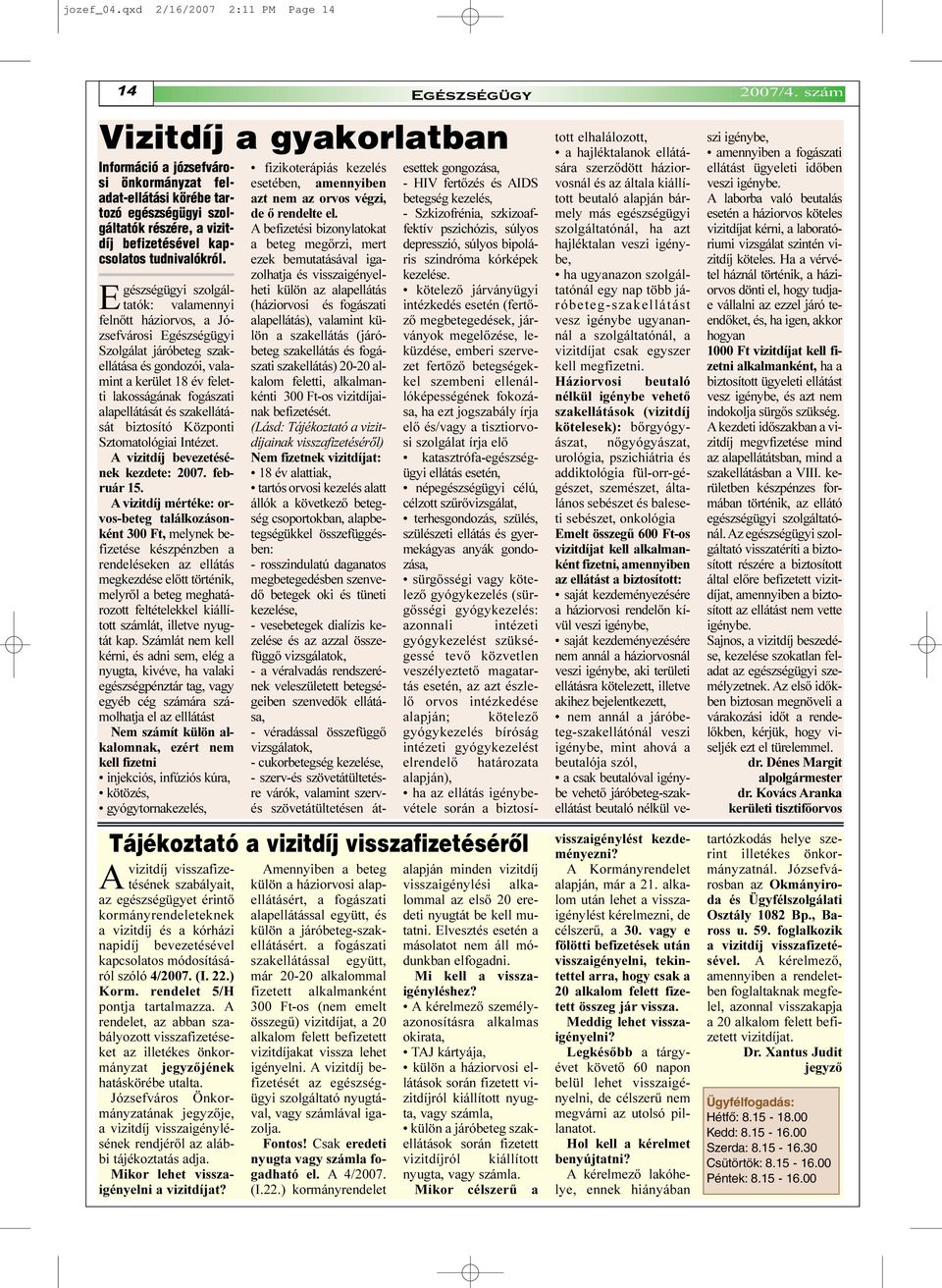 kapcsolatos tudnivalókról.