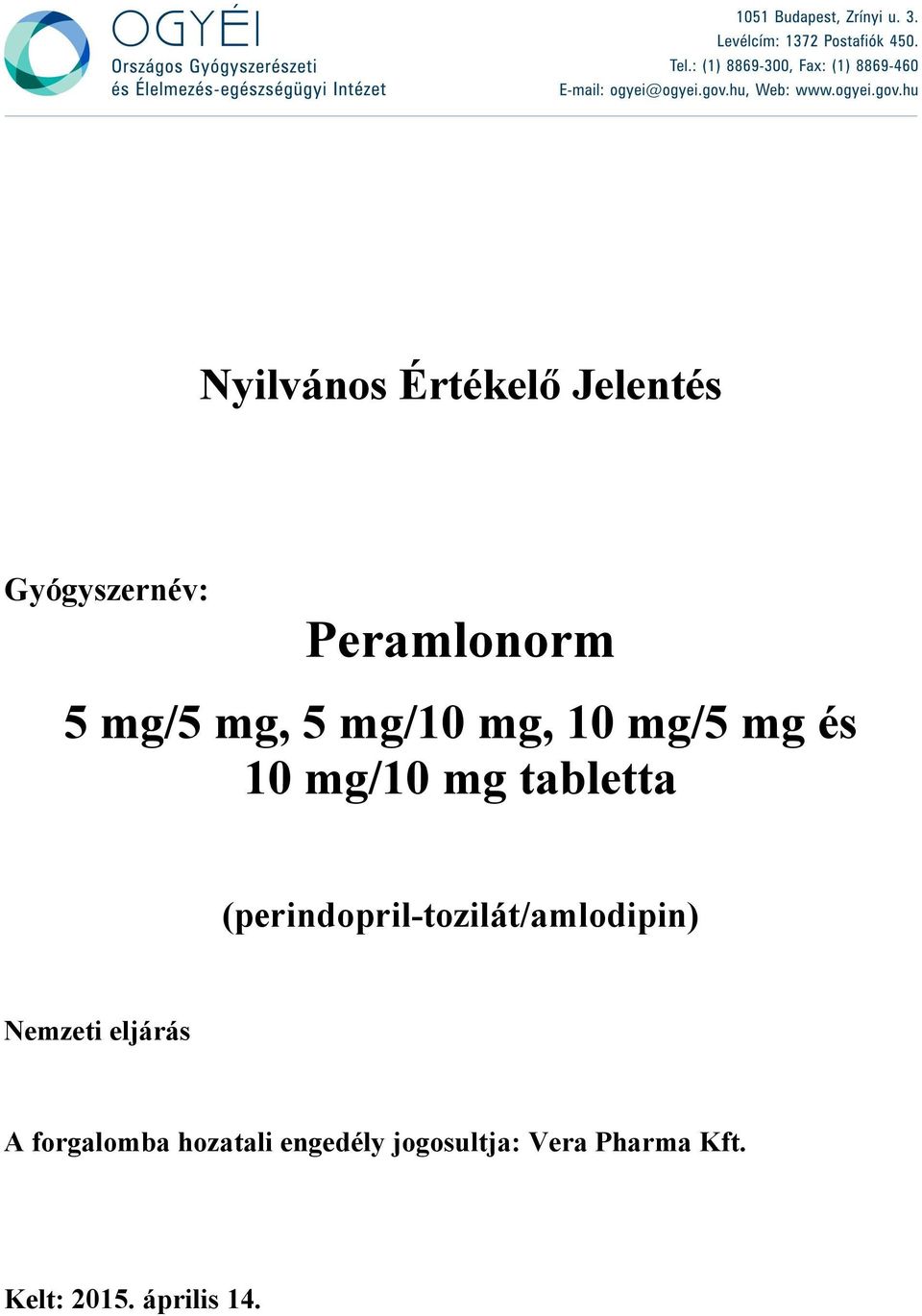 (perindopril-tozilát/amlodipin) Nemzeti eljárás A