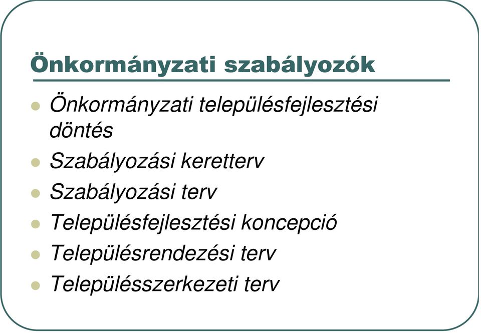 keretterv Szabályozási terv