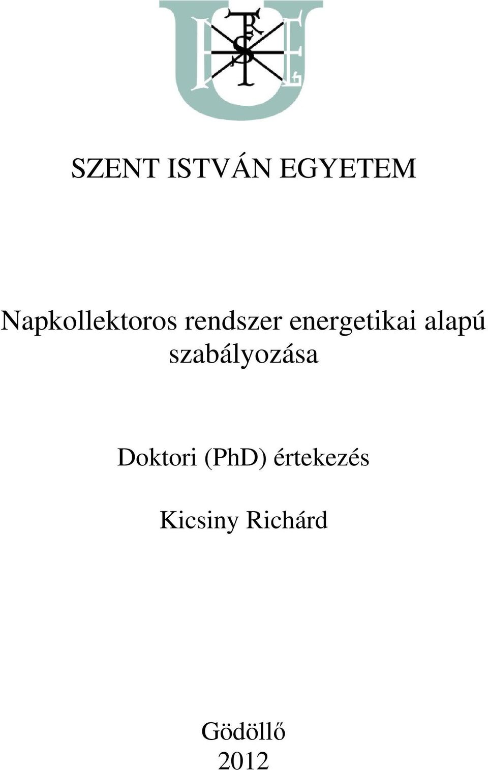 szabályozása Dokori (PhD)